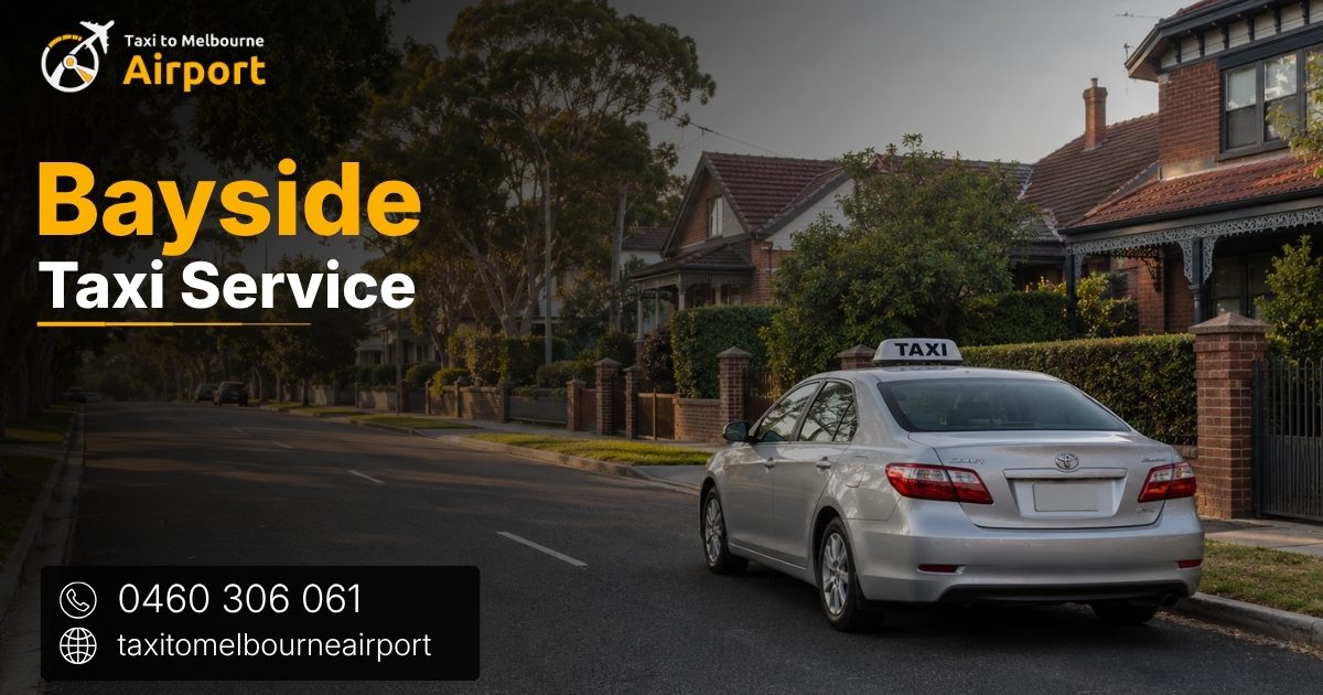 Taxi to Melbourne Airport on a street in Bayside
