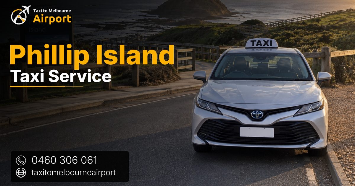 Taxi to Melbourne Airport on a street in Phillip Island