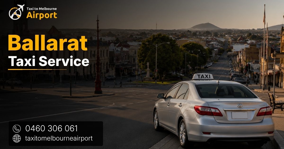 Taxi to Melbourne Airport on a street in Ballarat