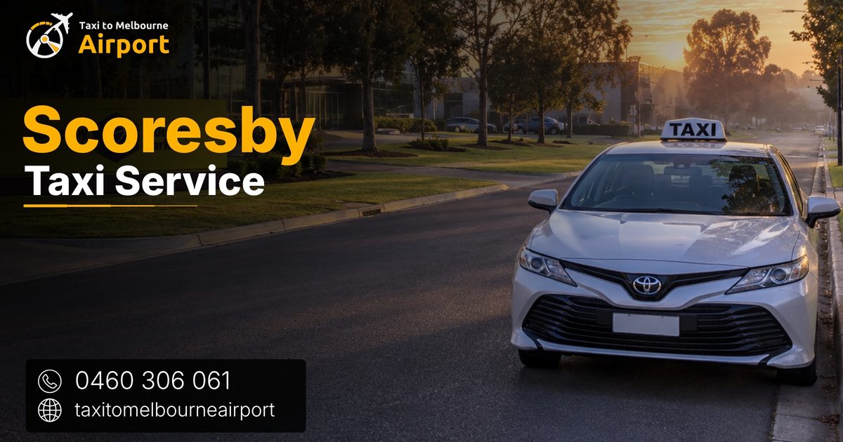 Taxi to Melbourne Airport on a street in Scoresby
