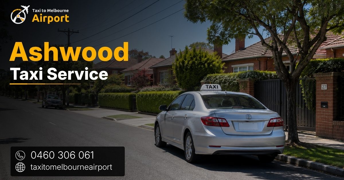 Taxi to Melbourne Airport on a street in Ashwood