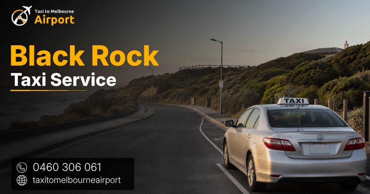 Taxi to Melbourne Airport on a street in Black Rock