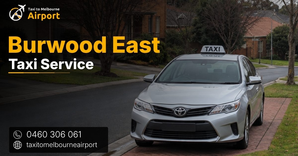 Taxi to Melbourne Airport on a street in Burwood East