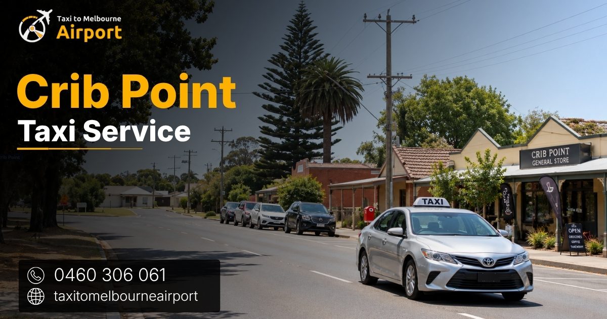 Taxi to Melbourne Airport on a street in Crib Point
