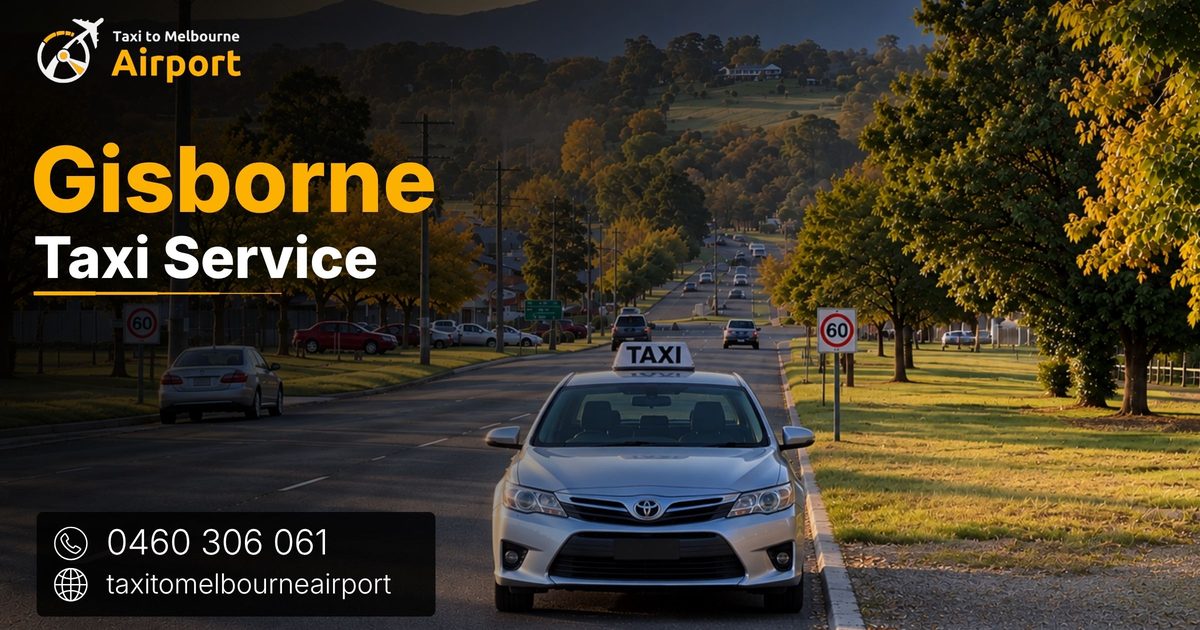 Taxi to Melbourne Airport on a street in Gisborne