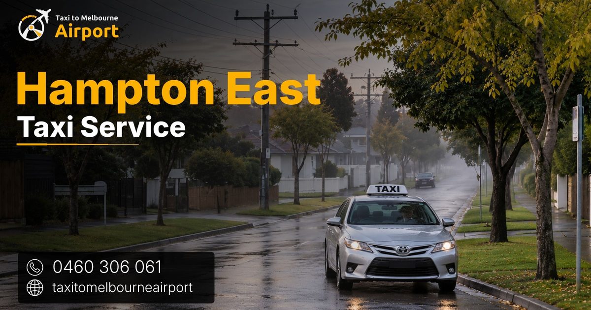 Taxi to Melbourne Airport on a street in Hampton East