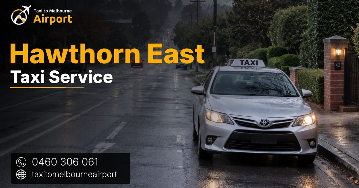 Taxi to Melbourne Airport on a street in Hawthorn East