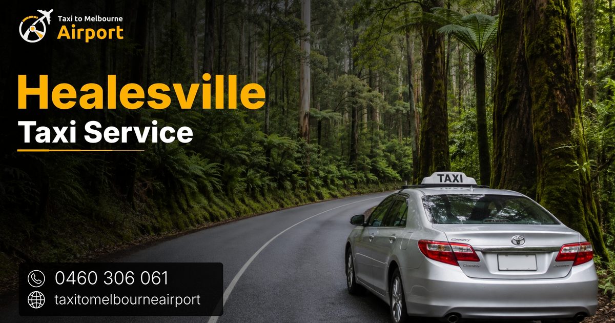 Taxi to Melbourne Airport on a street in Healesville