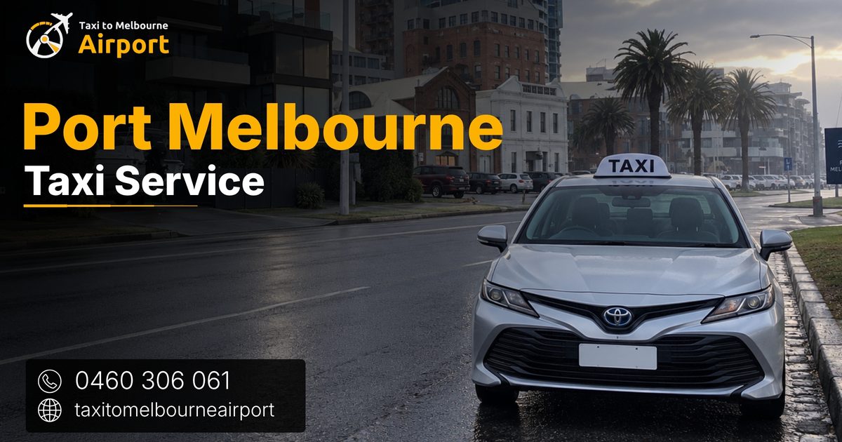 Taxi to Melbourne Airport on a street in Port Melbourne