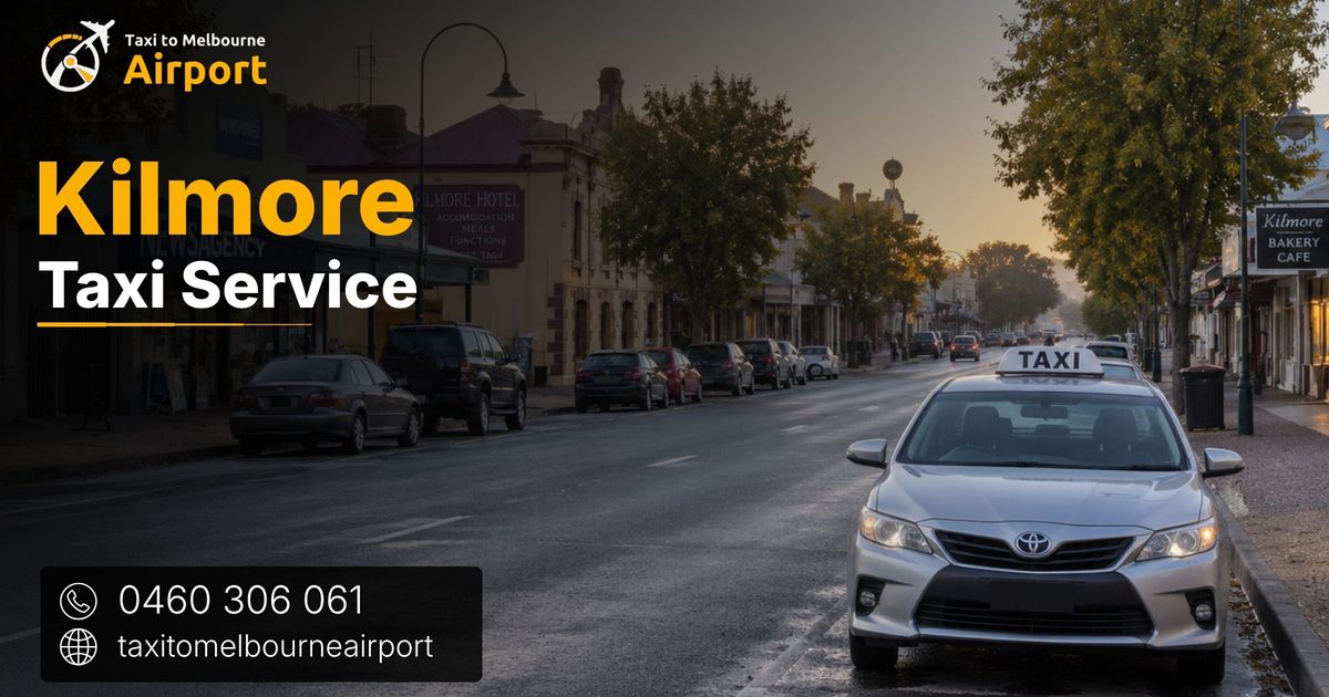 Taxi to Melbourne Airport on a street in Kilmore