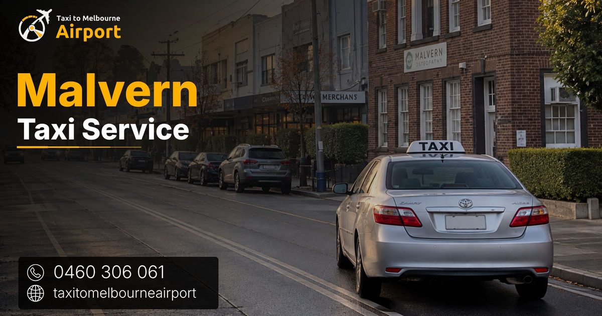Taxi to Melbourne Airport on a street in Malvern