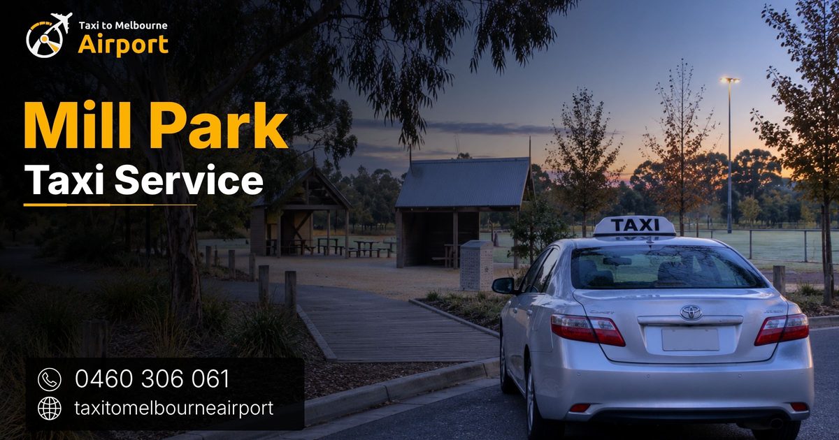Taxi to Melbourne Airport on a street in Mill Park