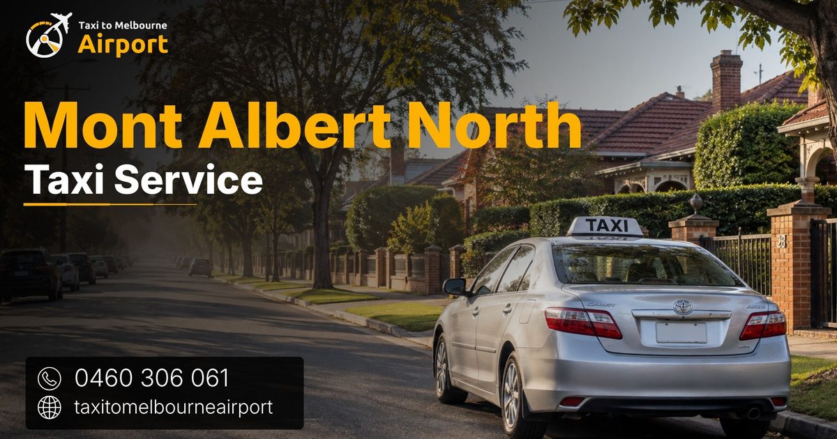 Taxi to Melbourne Airport on a street in Mont Albert North