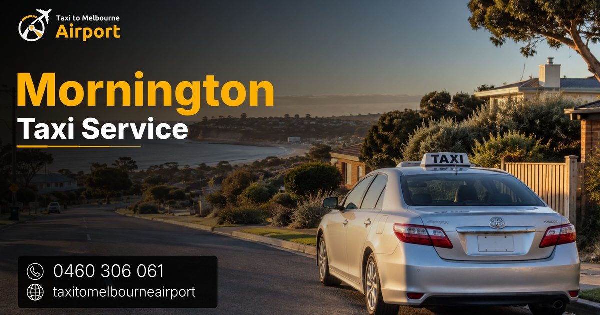Taxi to Melbourne Airport on a street in Mornington