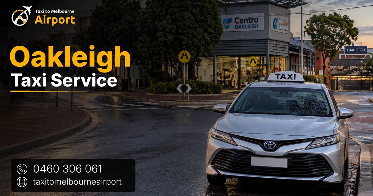 Taxi to Melbourne Airport on a street in Oakleigh