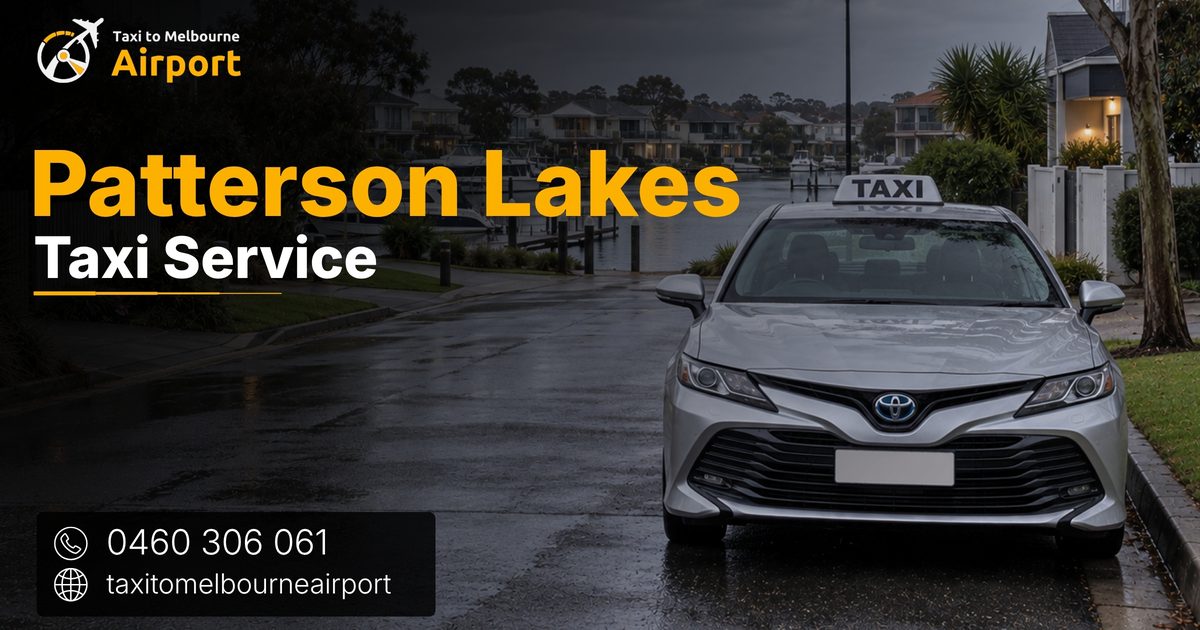Taxi to Melbourne Airport on a street in Patterson Lakes