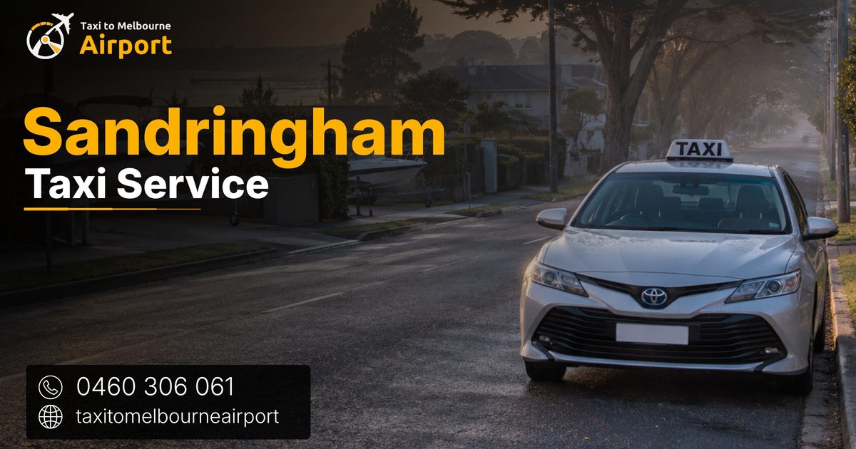 Taxi to Melbourne Airport on a street in Sandringham