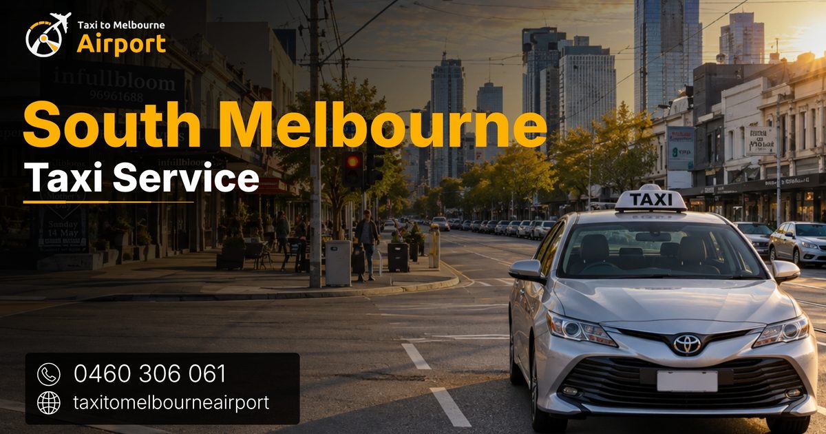 Taxi to Melbourne Airport on a street in South Melbourne