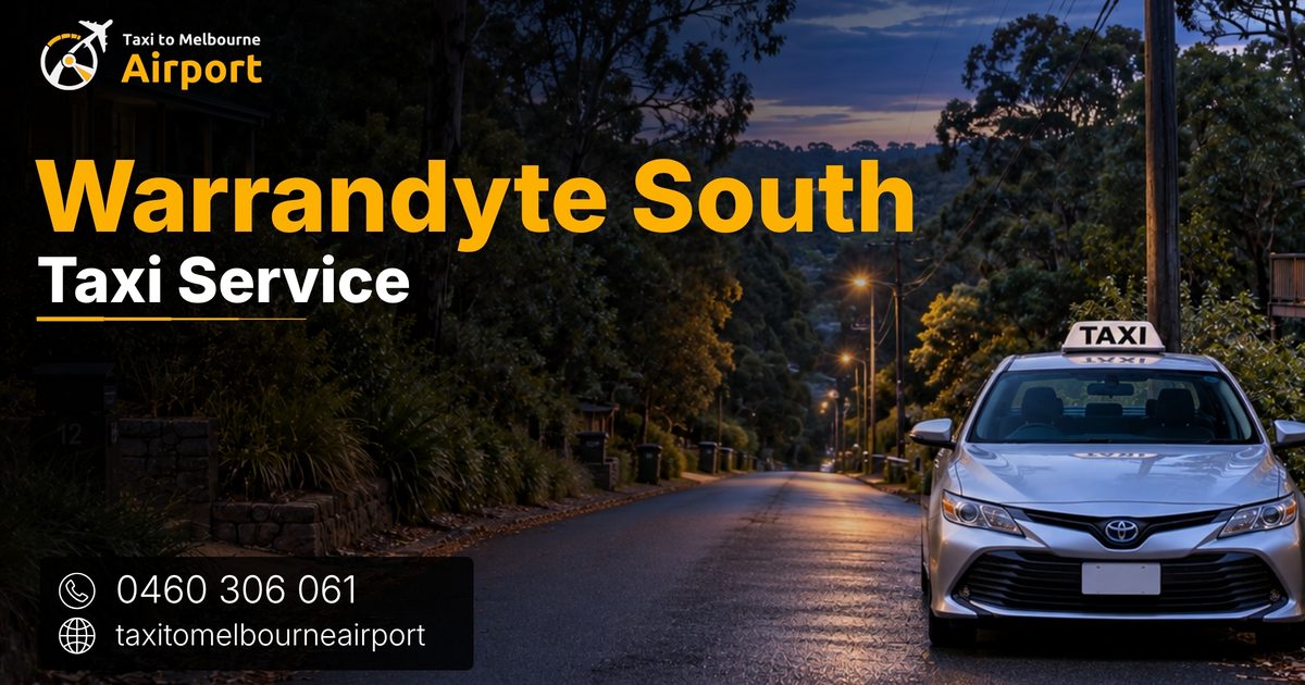 Taxi to Melbourne Airport on a street in Warrandyte South