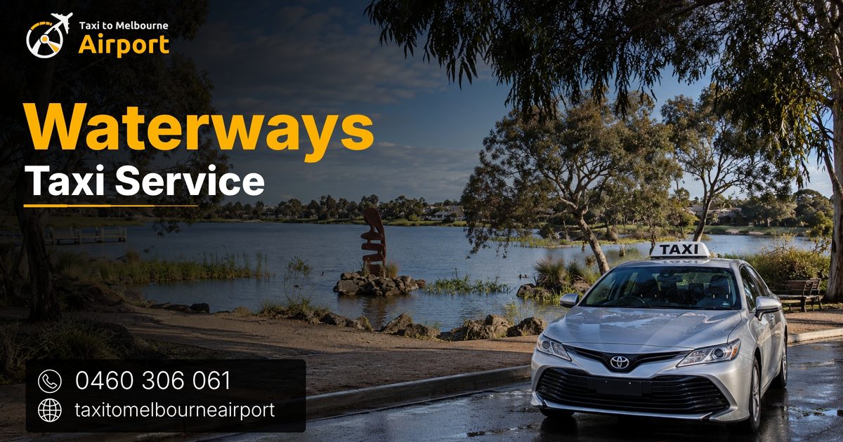 Taxi to Melbourne Airport on a street in Waterways