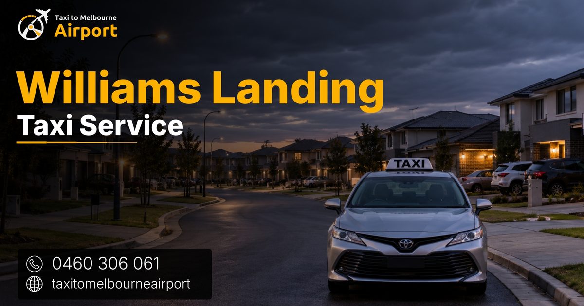 Taxi to Melbourne Airport on a street in Williams Landing