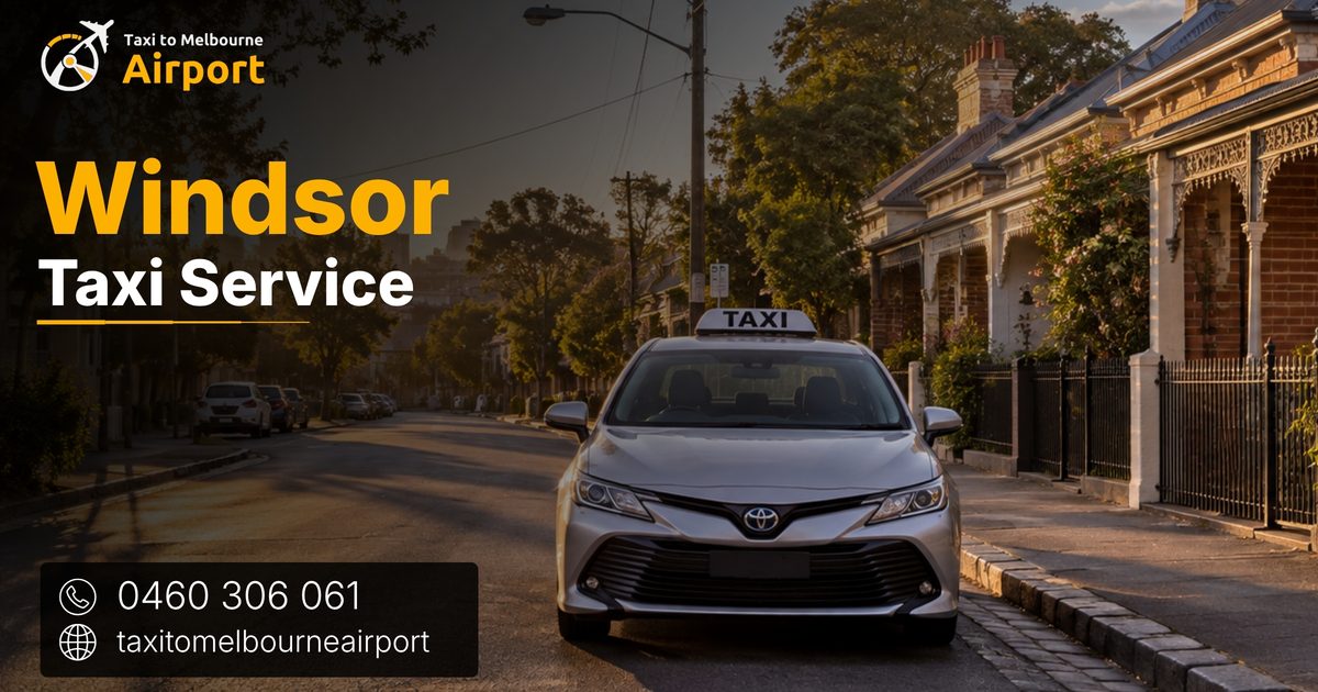 Taxi to Melbourne Airport on a street in Windsor