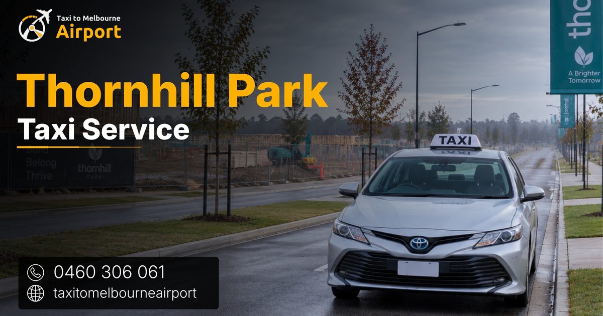 Taxi to Melbourne Airport on a street in Thornhill Park