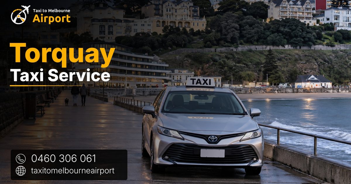 Taxi to Melbourne Airport on a street in Torquay