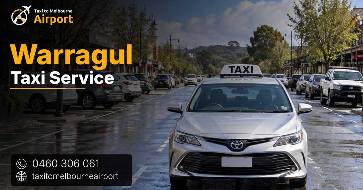Taxi to Melbourne Airport on a street in Warragul