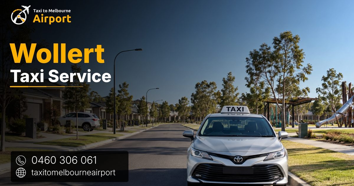 Taxi to Melbourne Airport on a street in Wollert